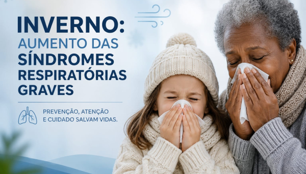 Atenção ao frio: Inverno exige atenção redobrada com o aumento das síndromes respiratórias graves